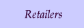 Retailers